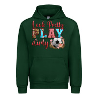 Forest Green look pretty play dirty soccer Urban Hoodie - HRA Design Shop