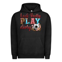 Pigment Black look pretty play dirty soccer Urban Hoodie - HRA Design Shop