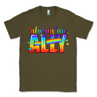 Army Green Always An Ally Pride LGBTQ Classic Tee - BundleAndBundleShop