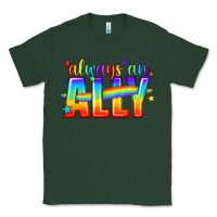 Sports Green Always An Ally Pride LGBTQ Classic Tee - BundleAndBundleShop