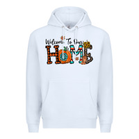 White welcome to our home Premium Hoodie - CowhideDigitalArt
