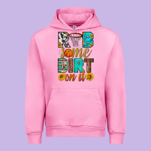 Rub Some Dirt On It Basketball Urban Hoodie Designed By Hra Design Shop