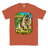 Copper raccoon home is where the trash is Classic Tee - BarkalooDesign