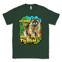 Sports Green raccoon home is where the trash is Classic Tee - BarkalooDesign