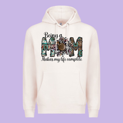 Being A Mom Makas My Life Complete Premium Hoodie Designed By Sublimationcraftshop