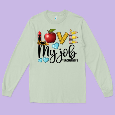 Love My Job Teacher Life Long Sleeve Tee Designed By Barkaloodesign