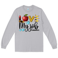 Moon Dust love my job teacher life Long Sleeve Tee - BarkalooDesign