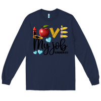 Navy love my job teacher life Long Sleeve Tee - BarkalooDesign