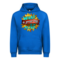 Cobalt what a great day to be alive Urban Hoodie - HRA Design Shop