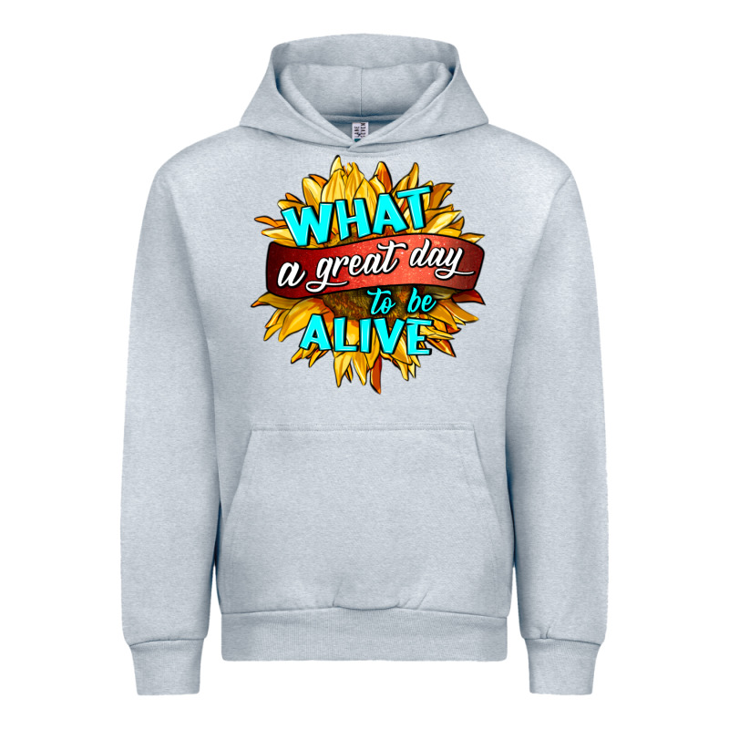 What A Great Day To Be Alive Urban Hoodie by HRA Design Shop | Teevron