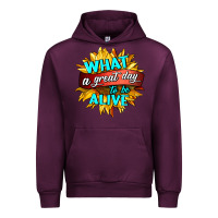 Mauve Wine what a great day to be alive Urban Hoodie - HRA Design Shop