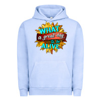 Pigment Grape Ice what a great day to be alive Urban Hoodie - HRA Design Shop