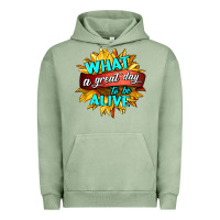 Pigment Oil Green what a great day to be alive Urban Hoodie - HRA Design Shop
