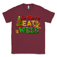 Burgundy be merry eat well Classic Tee - FaDigitalArtStudio