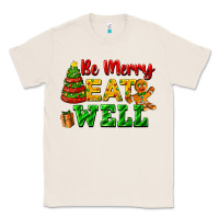 Natural be merry eat well Classic Tee - FaDigitalArtStudio