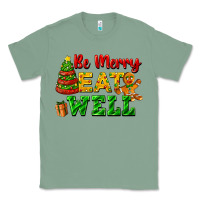 Sage be merry eat well Classic Tee - FaDigitalArtStudio