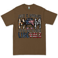 Cacao just a regular mom trying not to raise liberals Premium Tee - CowhideDigitalArt
