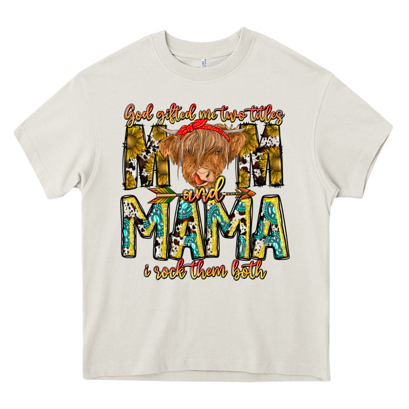 God Gifted Me Two Titles And Mama I Rock Them Both Heavy Core Tee by CowhideDigitalArt | Teevron