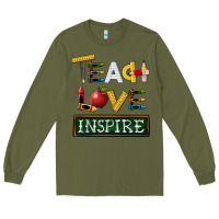 Army Green teach love inspire Long Sleeve Tee - BarkalooDesign