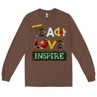 Chestnut teach love inspire Long Sleeve Tee - BarkalooDesign