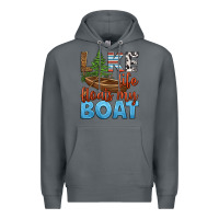 Rock lake life floats my boat Premium Hoodie - HRA Design Shop