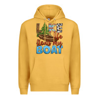 Mustard lake life floats my boat Premium Hoodie - HRA Design Shop