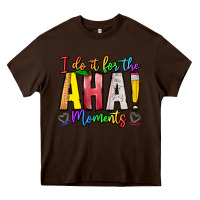 Chocolate Brown IDiot Of The Aha Moments Heavy Core Tee - CowhideDigitalArt