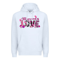 White all you need is love valentine's day Premium Hoodie - FaDigitalArtStudio