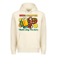 Sandshell beer&crawfish that's why i'm here Premium Hoodie - FaDigitalArtStudio