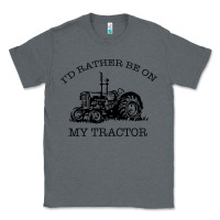 Charcoal Heather I D Rather Be On My Tractor Classic Tee - Bettercallsaul