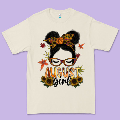 August Girl Premium Tee Designed By Sublimationcraftshop