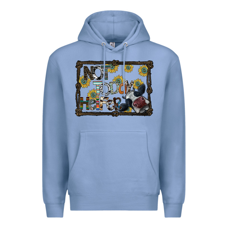 Not Today Heifer Premium Hoodie by SublimationCraftShop | Teevron