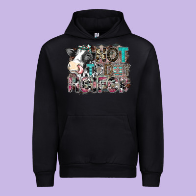 Not Today Heifer Urban Hoodie Designed By Sublimationcraftshop