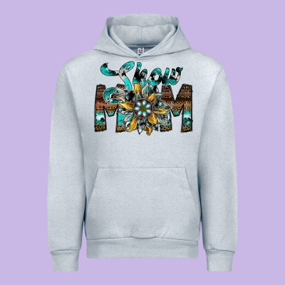 Show Mom Urban Hoodie Designed By Sublimationcraftshop