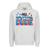 All American Dude Premium Hoodie | Teevron