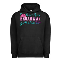 Pigment Black leave them broadway girls alone Urban Hoodie - HRA Design Shop