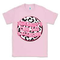 Bubblegum Pink somebody's fine ass valentine Classic Tee - FaDigitalArtStudio