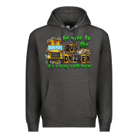Charcoal Heather Be Nice To The Bus Driver It's A Long Walk Home Premium Hoodie - CowhideDigitalArt