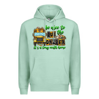 Seafoam Be Nice To The Bus Driver It's A Long Walk Home Premium Hoodie - CowhideDigitalArt