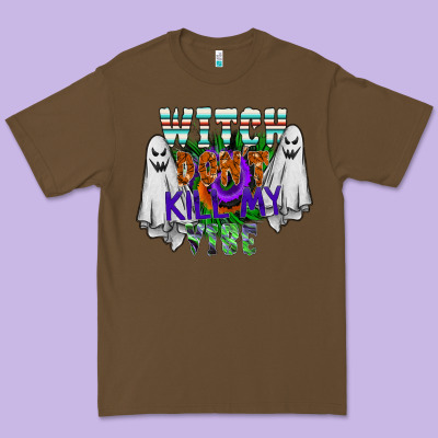 Witch Dont Kill My Vibe Premium Tee Designed By Sublimationcraftshop