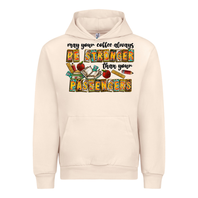 May Your Coffe Always Be Stronger Than Your Passengers Urban Hoodie by CowhideDigitalArt | Teevron