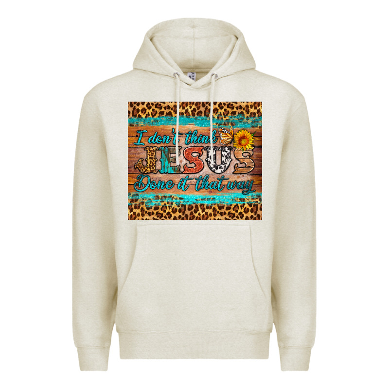 I Don't Think Jesus Done It That Way Tumbler Premium Hoodie by HRA Design Shop | Teevron