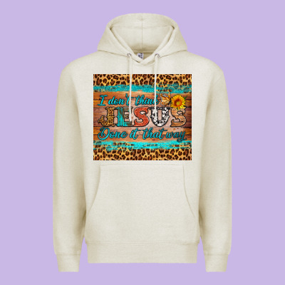 I Don't Think Jesus Done It That Way Tumbler Premium Hoodie Designed By Hra Design Shop