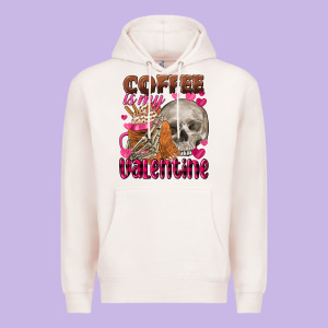 Coffee Is My Valentine Skull Premium Hoodie Designed By Fadigitalartstudio