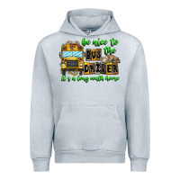 Heather Grey Be Nice To The Bus Driver It's A Long Walk Home Urban Hoodie - CowhideDigitalArt