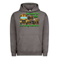 Pigment Tornado Be Nice To The Bus Driver It's A Long Walk Home Urban Hoodie - CowhideDigitalArt