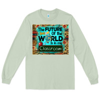 Matcha the future of the world is in my classroom mousepad Long Sleeve Tee - BarkalooDesign