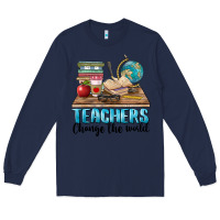 Navy teachers change the world Long Sleeve Tee - BarkalooDesign
