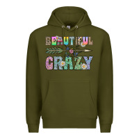Beautiful Crazy Premium Hoodie | Teevron