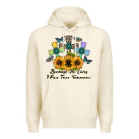 Tofu because he lives i can face tomorrow Premium Hoodie - CowhideDigitalArt